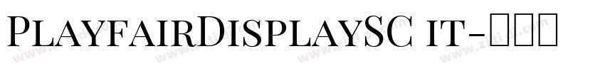 PlayfairDisplaySC it字体转换